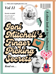 Blog post on Joni Mitchell’s Hand picking secrets